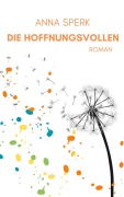 Die Hoffnungsvollen - Anna Sperk