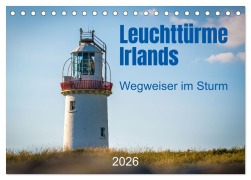 Cover-Bild zum Titel 'Leuchttürme Irlands (Tischkalender 2026 DIN A5 quer), CALVENDO Monatskalender' von 'Markus Helfferich'
