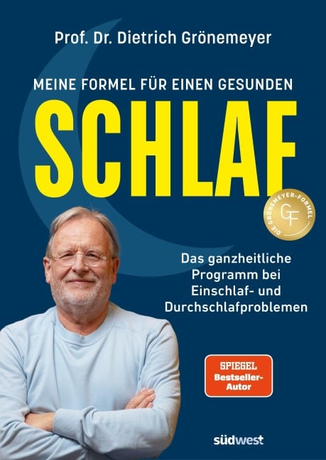 Meine Formel für einen gesunden Schlaf - Dietrich Grönemeyer