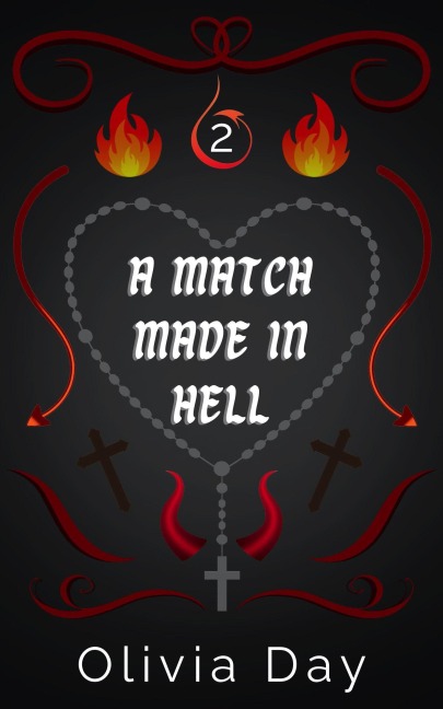 A Match Made in Hell (Monster Matchmaking, #2) - Olivia Day