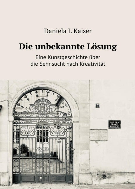 Die unbekannte Lösung - Daniela I. Kaiser