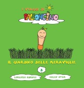 Cover-Bild zum Titel 'Il Giardino delle Meraviglie' von 'Lorenzo Sbrinci'