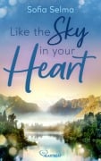 Cover-Bild zum Titel 'Like the Sky in your Heart' von 'Sofia Selma'