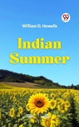 Cover-Bild zum Titel 'Indian Summer' von 'William D. Howells'