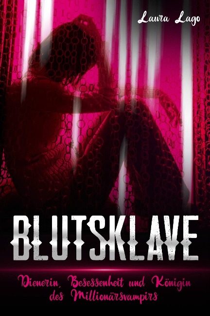 Blutsklave - Laura Lago