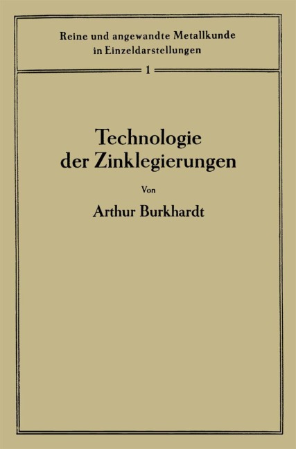 Technologie der Zinklegierungen - Arthur Burkhardt