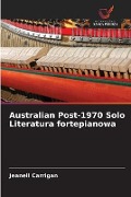 Australian Post-1970 Solo Literatura fortepianowa - Jeanell Carrigan