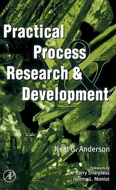 Practical Process Research & Development - Neal G Anderson