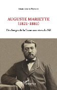 Cover-Bild zum Titel 'Auguste Mariette (1821-1881)' von 'Podvin'