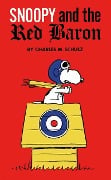 Cover-Bild zum Titel 'Peanuts: Snoopy and the Red Baron' von 'Charles M Schulz'