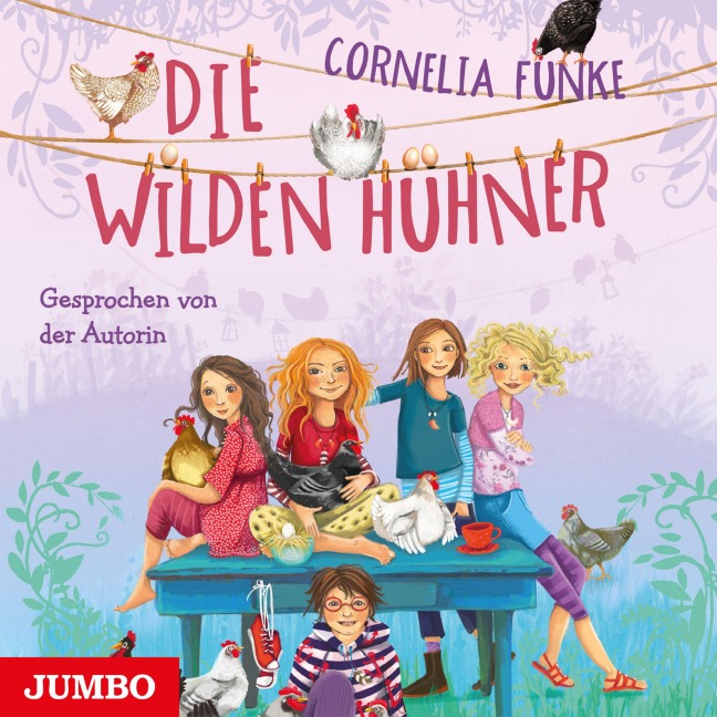 Die Wilden Hühner - Cornelia Funke
