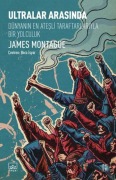 Cover-Bild zum Titel 'Ultralar Arasinda - Dünyanin En Atesli Taraftarlariyla Bir Yolculuk' von 'James Montague'