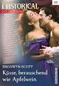 Küsse, berauschend wie Apfelwein - Bronwyn Scott