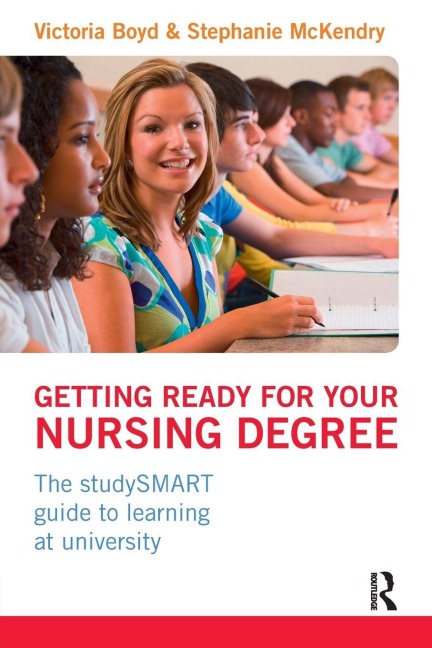 Getting Ready for your Nursing Degree - Victoria Boyd