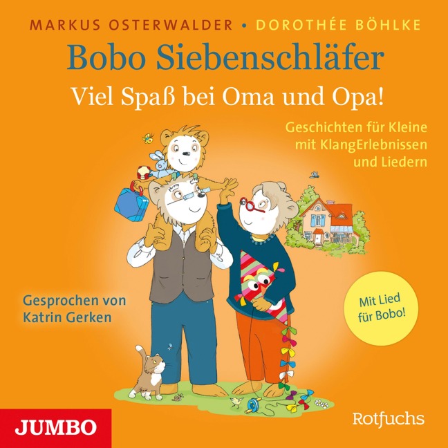 Bobo Siebenschläfer. Viel Spaß bei Oma und Opa! - Dorothée Böhlke, Markus Osterwalder