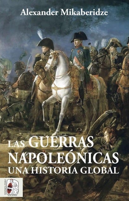 Las Guerras Napoleónicas - 