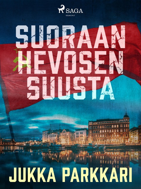Suoraan hevosen suusta - Jukka Parkkari