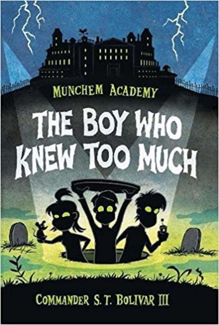 The Boy Who Knew Too Much - Commander S T Bolivar
