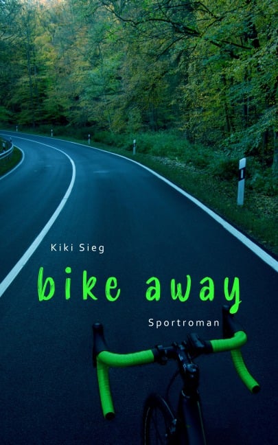Bike Away - Kiki Sieg