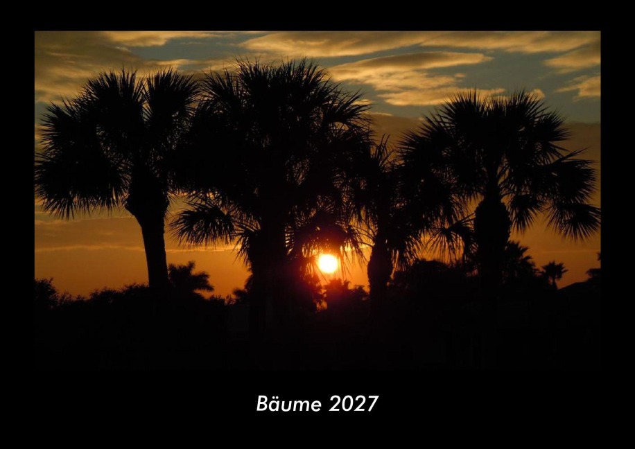 Bäume 2027 Fotokalender DIN A3 - Tobias Becker