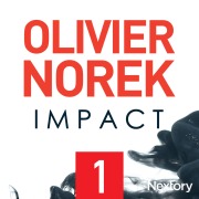 Cover-Bild zum Titel 'Impact, la série audio - Episode 1' von 'Olivier Norek'
