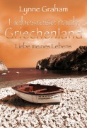 Cover-Bild zum Titel 'Liebe meines Lebens' von 'Lynne Graham'