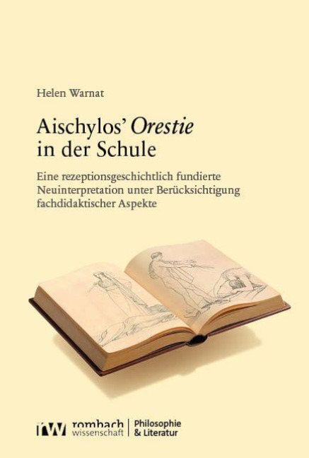 Aischylos' Orestie in der Schule - Helen Warnat