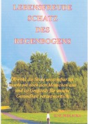 Cover-Bild zum Titel 'Lebensfreude Schatz des Regenbogens' von 'Ilse Jedlicka'