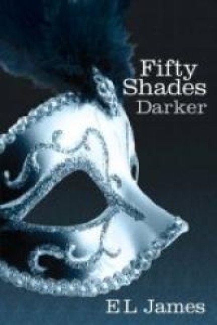 Fifty Shades Darker - E. L. James