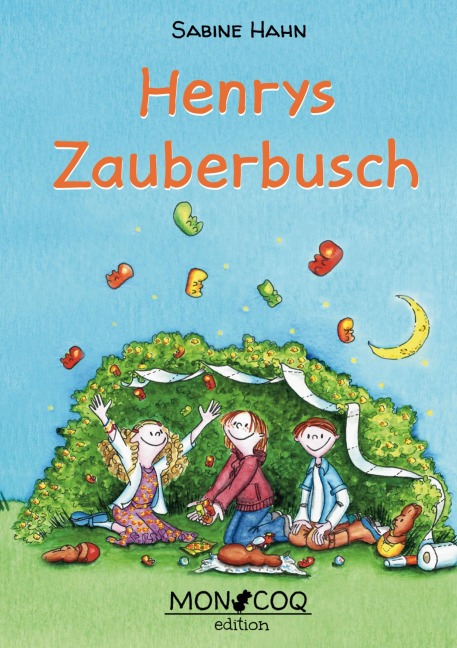 Henrys Zauberbusch - Sabine Hahn