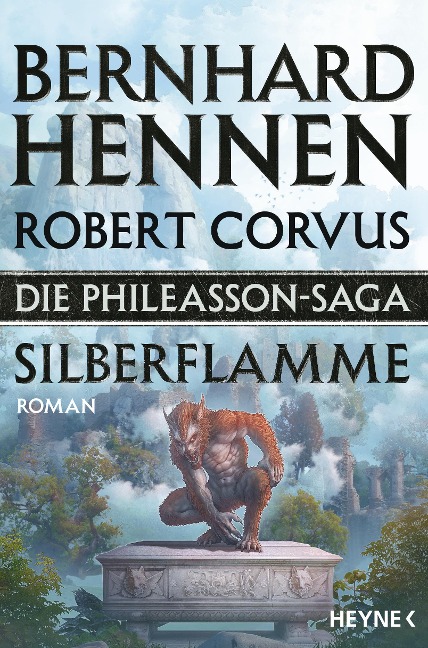 Die Phileasson-Saga - Silberflamme - Bernhard Hennen, Robert Corvus