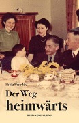 Cover-Bild zum Titel 'Der Weg heimwärts' von 'Monica Weber-Nau'