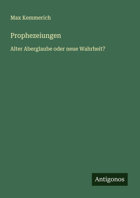 Prophezeiungen - Max Kemmerich