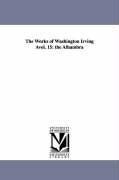 Cover-Bild zum Titel 'The Works of Washington Irving Avol. 15' von 'Washington Irving'