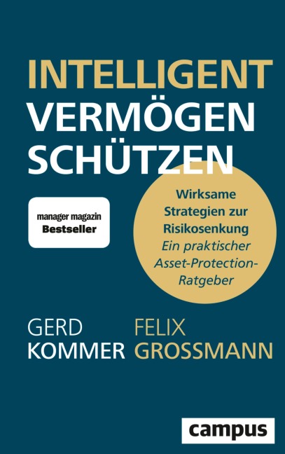 Intelligent Vermögen schützen - Gerd Kommer, Felix Großmann