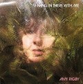 Hang In There With Me - Amy Rigby