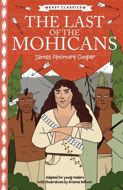 James Fenimore Cooper: The Last of the Mohicans (Easy Classics) - Gemma Barder
