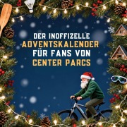 Cover-Bild zum Titel 'Der inoffizielle Adventskalender für Fans von Center Parcs' von 'Lena Krause'