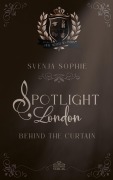 Cover-Bild zum Titel 'Spotlight London' von 'Svenja Sophie'