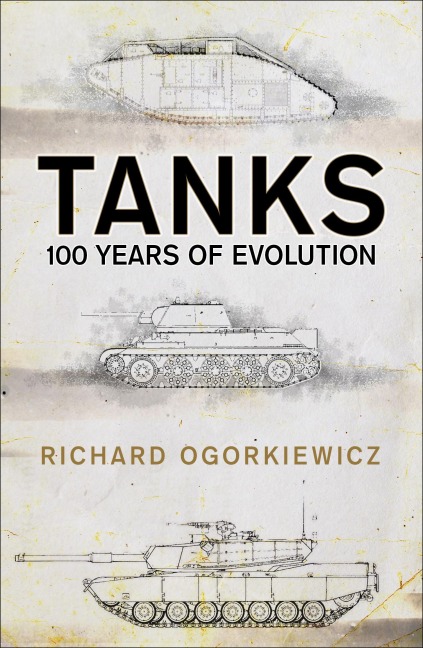 Tanks - Richard Ogorkiewicz