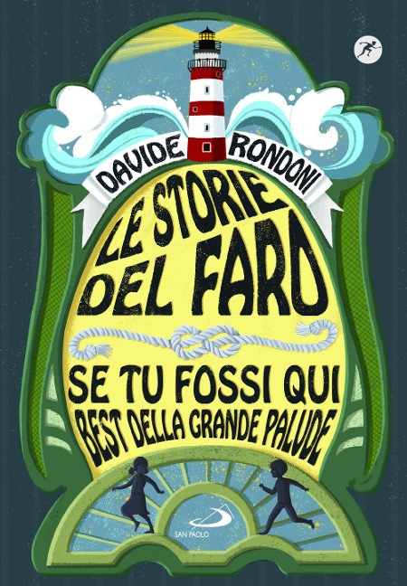 Le storie del faro - Davide Rondoni