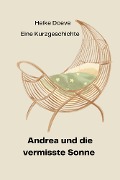 Cover-Bild zum Titel 'Andrea und die vermisste Sonne' von 'Heike Doeve'