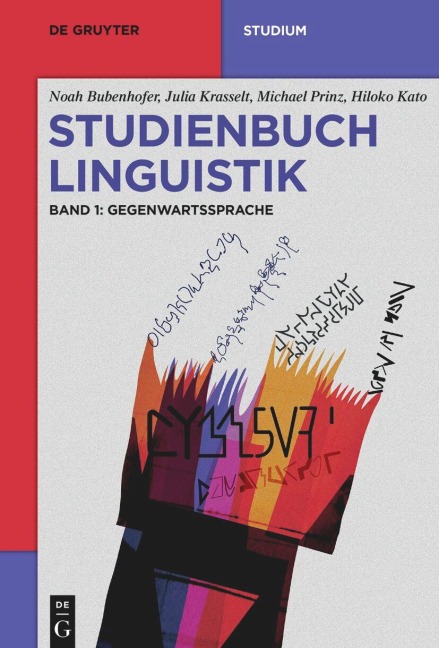 Studienbuch Linguistik Band 1 - Noah Bubenhofer, Hiloko Kato, Julia Krasselt, Michael Prinz