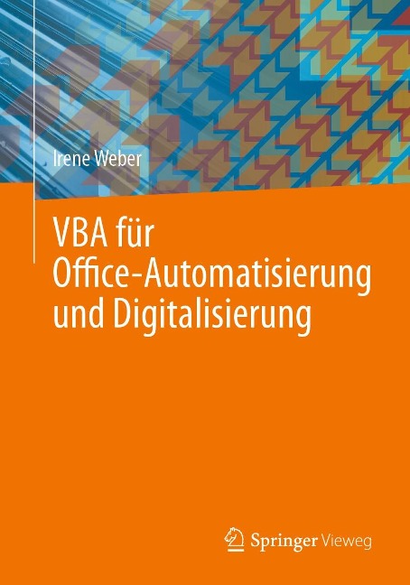 VBA für Office-Automatisierung und Digitalisierung - Irene Weber