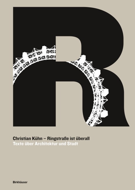 Ringstraße ist überall - Christian Kühn