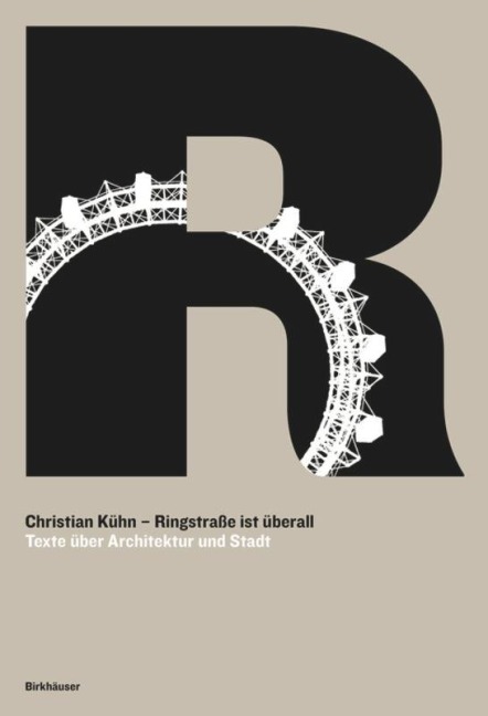 Ringstraße ist überall - Christian Kühn