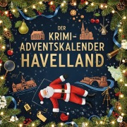 Cover-Bild zum Titel 'Der Krimi-Adventskalender Havelland' von 'Louis Günther'