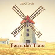 Cover-Bild zum Titel 'Farm der Tiere' von 'George Orwell'