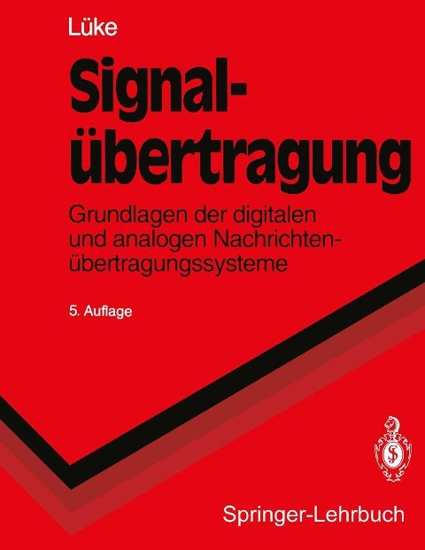 Signalübertragung - Jens Ohm, Hans Dieter Lüke