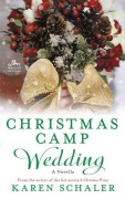 Cover-Bild zum Titel 'Christmas Camp Wedding' von 'Karen Schaler'